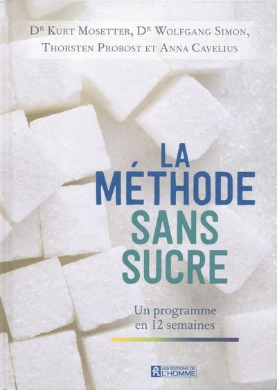 La méthode sans sucre