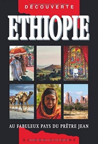 Ethiopie : Au fabuleux pays du prêtre Jean