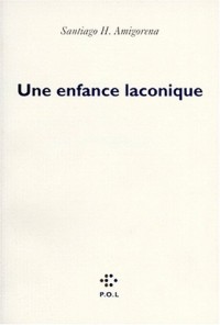 Une enfance laconique