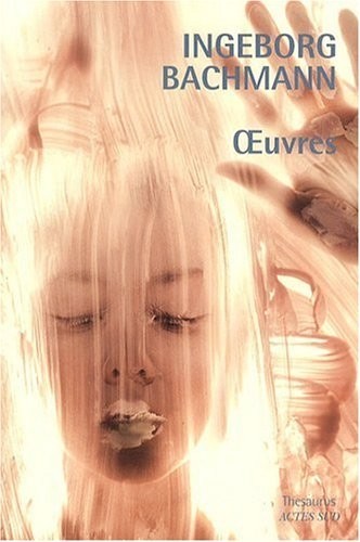 Oeuvres : Lettres à Felician ; Le Passeur ; La Trentième Année ; Trois sentiers vers le lac ; Franza ; Requiem pour Fanny Goldmann ; Berlin, Un lieu ... et entendu à Rome ; Le Bon Dieu de Manhattan