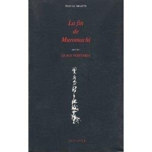La Fin de muromachi [9782911199042]