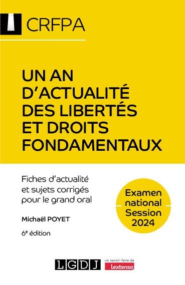 Un an d'actualité des libertés fondamentales