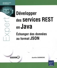 Développer des services REST en Java - Échanger des données au format JSON