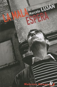 La Mala Espera