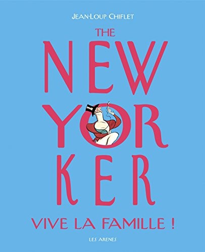 THE NEW YORKER : LA FAMILLE