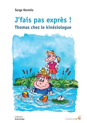 J'fais pas exprès ! : Thomas chez le kinésiologue