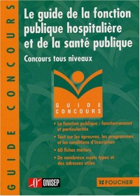 Le guide de la Fonction publique hospitalière et de la santé publique