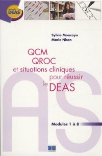 QCM QROC et situations cliniques pour réussir le DEAS: Module 1 à 8