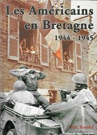 les americains en bretagne 1944-1945