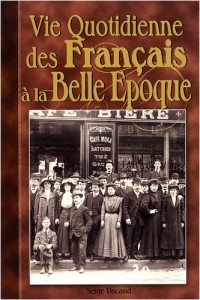 Vie Quotidienne des Français à la Belle Epoque