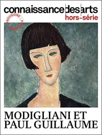 MODIGLIANI ET PAUL GUILLAUME