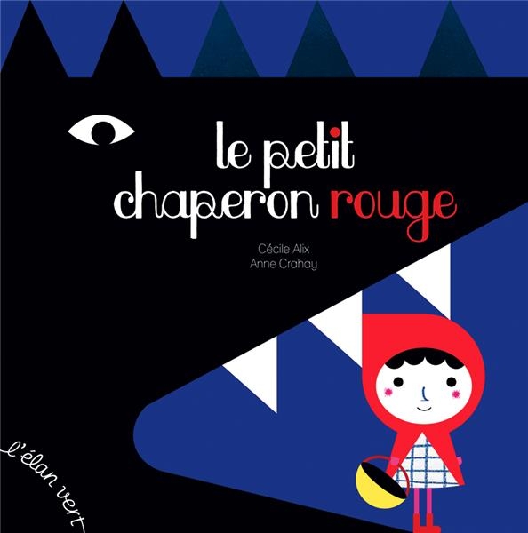 Le petite chaperon rouge
