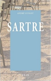 Sartre : Liberté et histoire