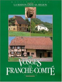 Les Vosges, la France-Comté