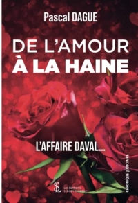 De l’amour à la haine: L’affaire Daval…