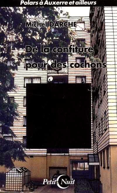 De la confiture pour des cochons