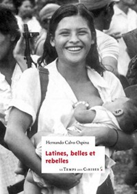 Latines; belles et rebelles