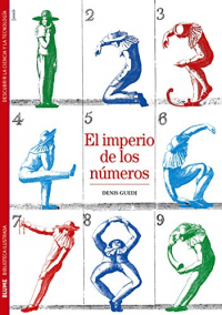 El imperio de los numeros / The Empire of Numbers: Descubrir La Ciencia Y La Tecnologia / Discover the Science & Technology