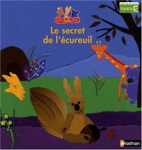 SECRET DE L ECUREUIL