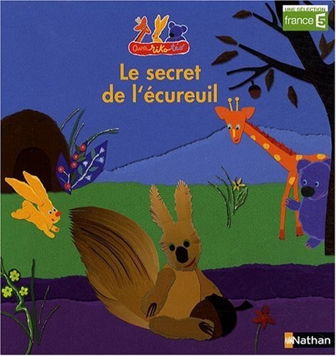 SECRET DE L ECUREUIL