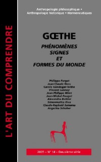 Goethe. Phénomènes, signes et formes du Monde