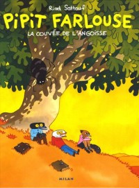 Pipit Farlouse, tome 1:  La Couvée de l'angoisse