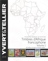 Afrique Francophone Volume 1 - 2018 (Afars et Issas a Haute-Volta)