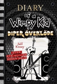 Diper Överlöde (Diary of a Wimpy Kid Book 17) (Export edition)