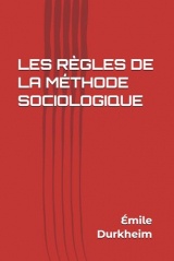 Les règles de la méthode sociologique (Émile Durkheim)