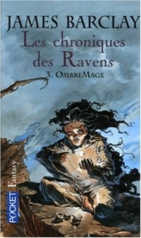 CHRONIQUES RAVENS T3 OMBREMAGE