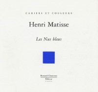 Henri Matisse : Les Nus bleus