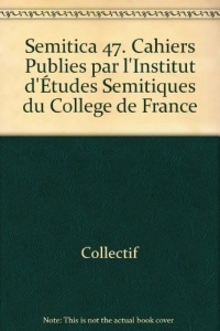 Semitica, numéro 47