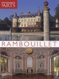 Connaissance des Arts, Hors série N° 475 : Le domaine de Rambouillet
