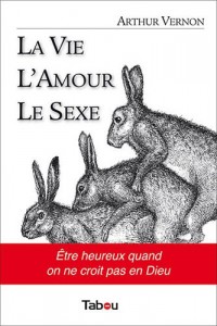 La vie, l'amour, le sexe