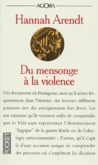 Du mensonge à la violence : Suivi d'un entretien de l'auteur avec Adelbert Reif