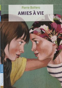 Amies à vie