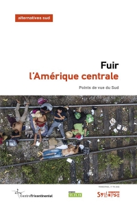 Fuir l'Amérique centrale: Points de vue du Sud