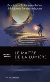 Le Maitre de la Lumiere