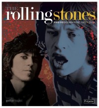 Les Rolling Stones : Photobiographie 1962-2012