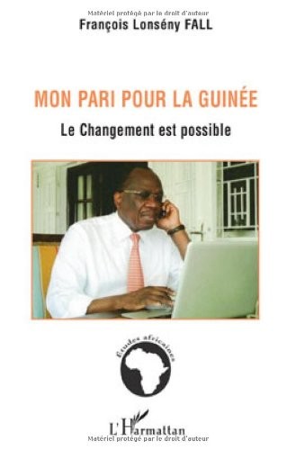 Mon pari pour la Guinée : Le changement est possible