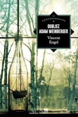 Oubliez Adam Weinberger