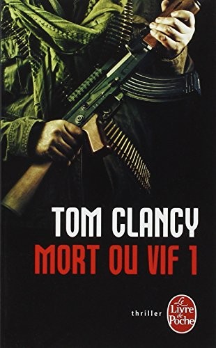 Mort ou vif (Tome 1)