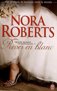 Quatre saisons de fiançailles, Tome 1 : Rêves en blanc