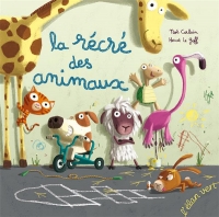 LA RÉCRÉ DES ANIMAUX