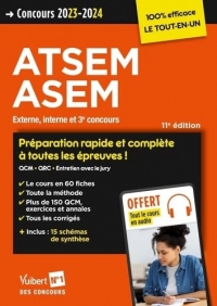 Concours ATSEM et ASEM - Catégorie C - Préparation rapide et complète à toutes les épreuves - Tout le cours en audio: Agent (territorial) spécialisé ... externe, interne et 3e concours 2023-2024