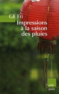 Impressions à la saison des pluies