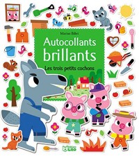 Mes Contes en Autoc.Brillants: Les trois petits cochons - Dès 3 ans