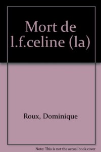 La mort de L.-F. Céline