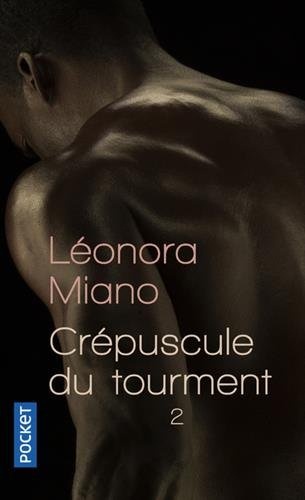 Crépuscule du tourment, Tome 2