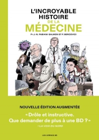 L'Incroyable histoire de la médecine - 3e édition